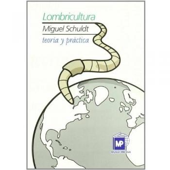 Lombricultura teoria y practica