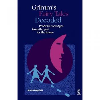 Marko Pogacnik Grimm's Fairy Tales Decoded