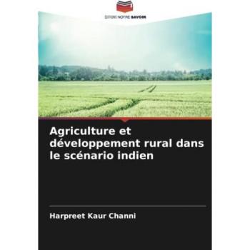 Agriculture et développement rural dans le scénario indien: DE