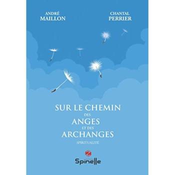 Sur le chemin des Anges et des Archanges