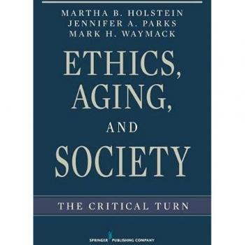 Springer Publishing Co. Ethics, Aging, and Society: Critical Turn