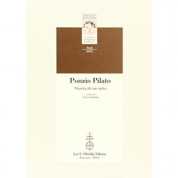 Ponzio Pilato. Storia di un mito