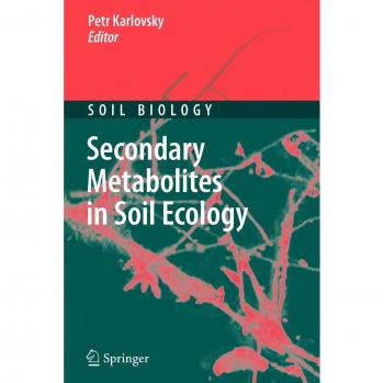 Secondary Metabolites in Soil Ecology