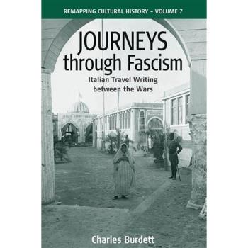 Journeys Through Fascism