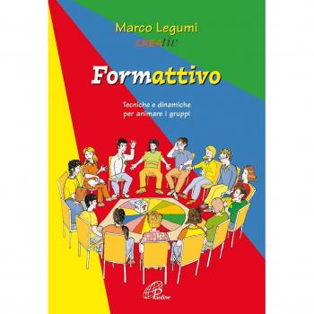 Formattivo. Tecniche e dinamiche per animare i gruppi