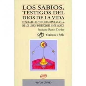Los sabios, testigos del Dios de la vida: Itinerario de vida cristiana a la luz