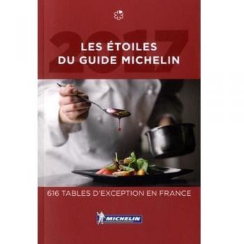 Les étoiles du Guide Michelin 2017