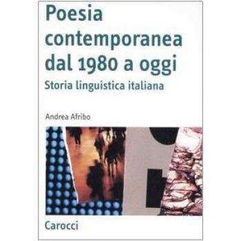 Poesia contemporanea dal 1980 a oggi. Storia linguistica italiana