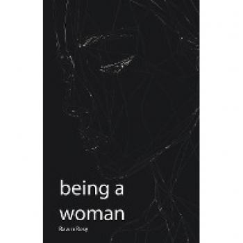 Rosy, Raw: Celebrating Femininity in a Changing World