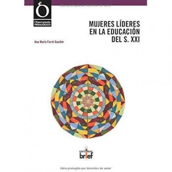Mujeres Líderes En La educación del S. XXI