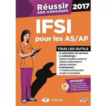 Réussir son concours IFSI Pour les AS AP 2017 7e edt