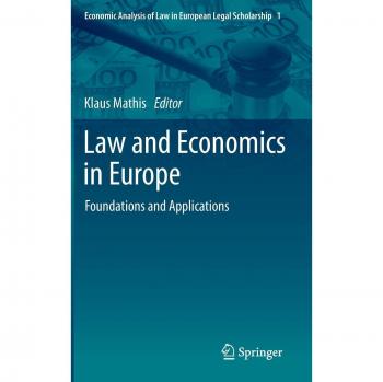 Law and Economics in Europe: Foundations and Applications
