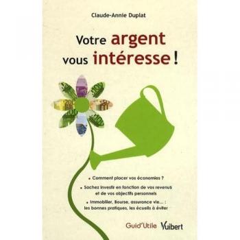 Votre Argent Vous Intéresse !