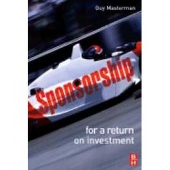 Masterman, Guy (Sheffield Hallam University, UK) Sponsorship: For A Return On Investment
