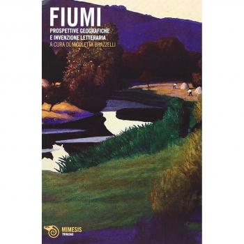 Fiumi reali fiumi immaginari