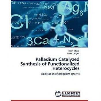 Palladium Catalyzed Synthesis of Functionalized Heterocycles: Application of palladium catalyst