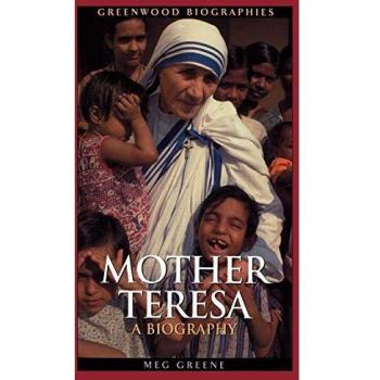 Mother Teresa, Greenwood Biographies