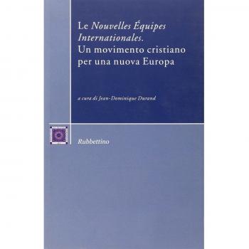 Le «Nouvelles Équipes Internationales». Un movimento cristiano per una nuova Europa