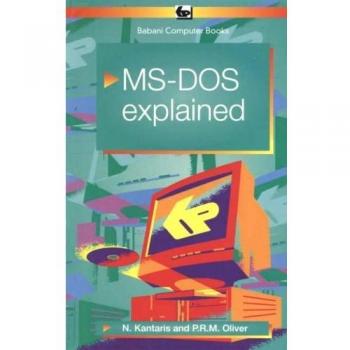 MS DOS EXPLAINED