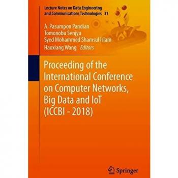 Proceeding of the International Conference on Computer Networks, Big Data and IoT (ICCBI
