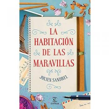 Julien Sandrel La Habitación De Las Maravillas (Espasa Narrativa)