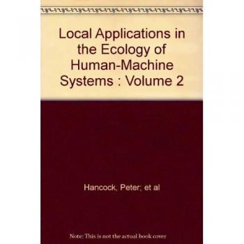 Local Applications Of The Ecological Approach To Human-Machine Systems