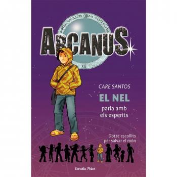 EL NEL PARLA AMB ELS ESPERITS arcanus