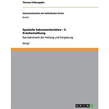 Spezielle Sakramentenlehre