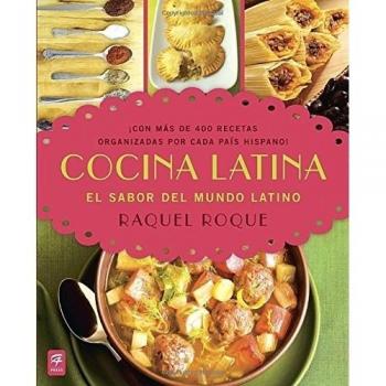 Cocina Latina: El sabor del mundo latino