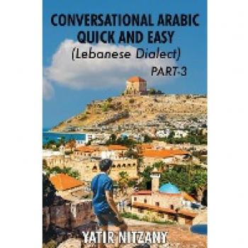 Conversational Arabic Quick and Easy