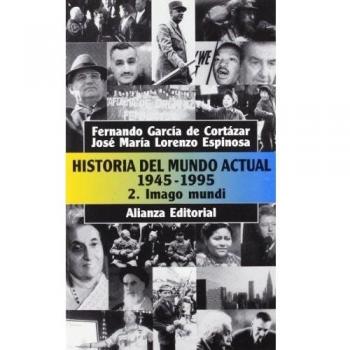 Historia del mundo actual (1945-1995), 2. Imago Mundi (Bolsillo).