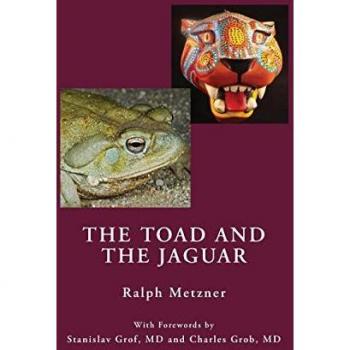 Metzner, Ralph: The Toad and the Jaguar