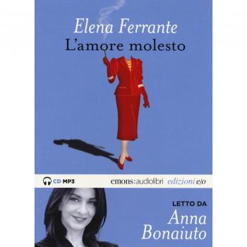 L'amore molesto