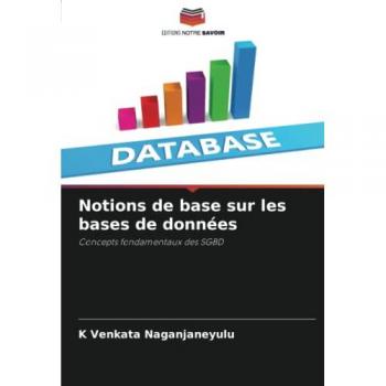 Naganjaneyulu, K Venkata: Notions de base sur les bases de données