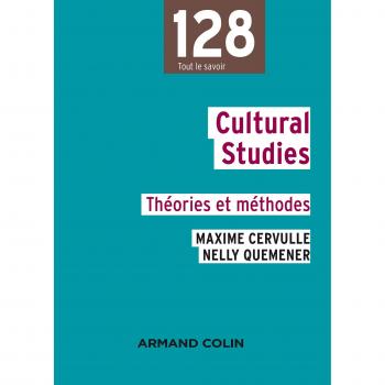 Cultural studies : Théories et méthodes