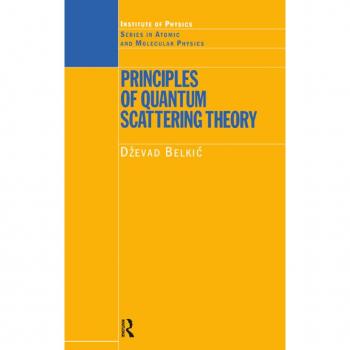 Principles of Quantum Scattering Theory