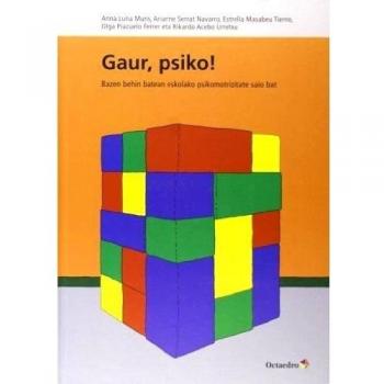 Gaur, psico|: Bazen behin batean eskolako psikomotrizitate saio bat