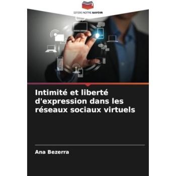 Bezerra, Ana: Intimité et liberté d'expression dans les réseaux sociaux virtuels