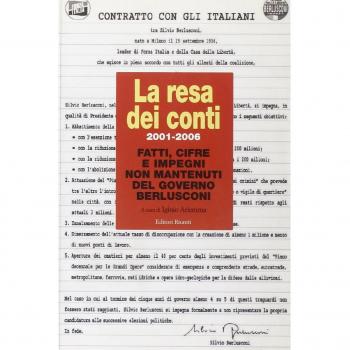 La resa dei conti. 2001-2006 fatti, cifre e impegni non mantenuti del governo Berlusconi