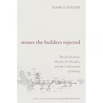 Stones the Builders Rejected