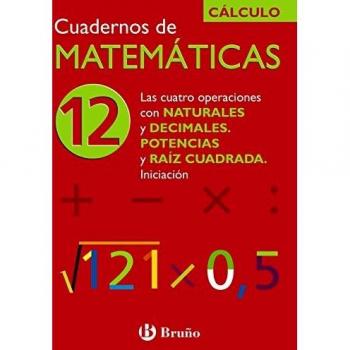 12 Cuatro operaciones con naturales y decimales Potencias y raíz (Castellano -