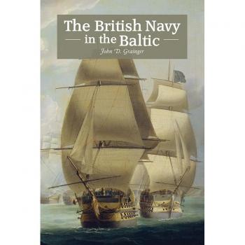 The British Navy In The Baltic (Hardcover)
