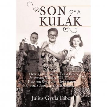 Fabos, Julius Gyula: Son of a Kulak
