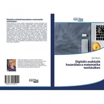 Digitális eszközök használata a matematika tanításában