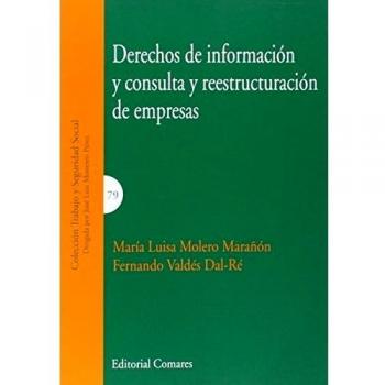 Derechos de información y consulta y reestructuración de empresas