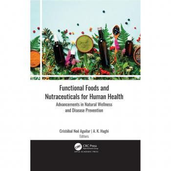 Functional Foods and Nutraceuticals for Human Health