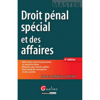 Droit pénal spécial et des affaires, 4ème Ed