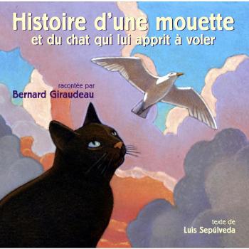Histoire d'une mouette et du chat qui lui apprit à voler