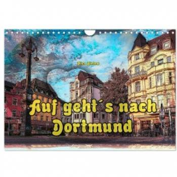 Bielow, Nico: Auf geht´s nach Dortmund (Wandkalender 2024 DIN A4 quer)