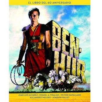 BEN-HUR. EL LIBRO DEL 60 ANIVERSARIO